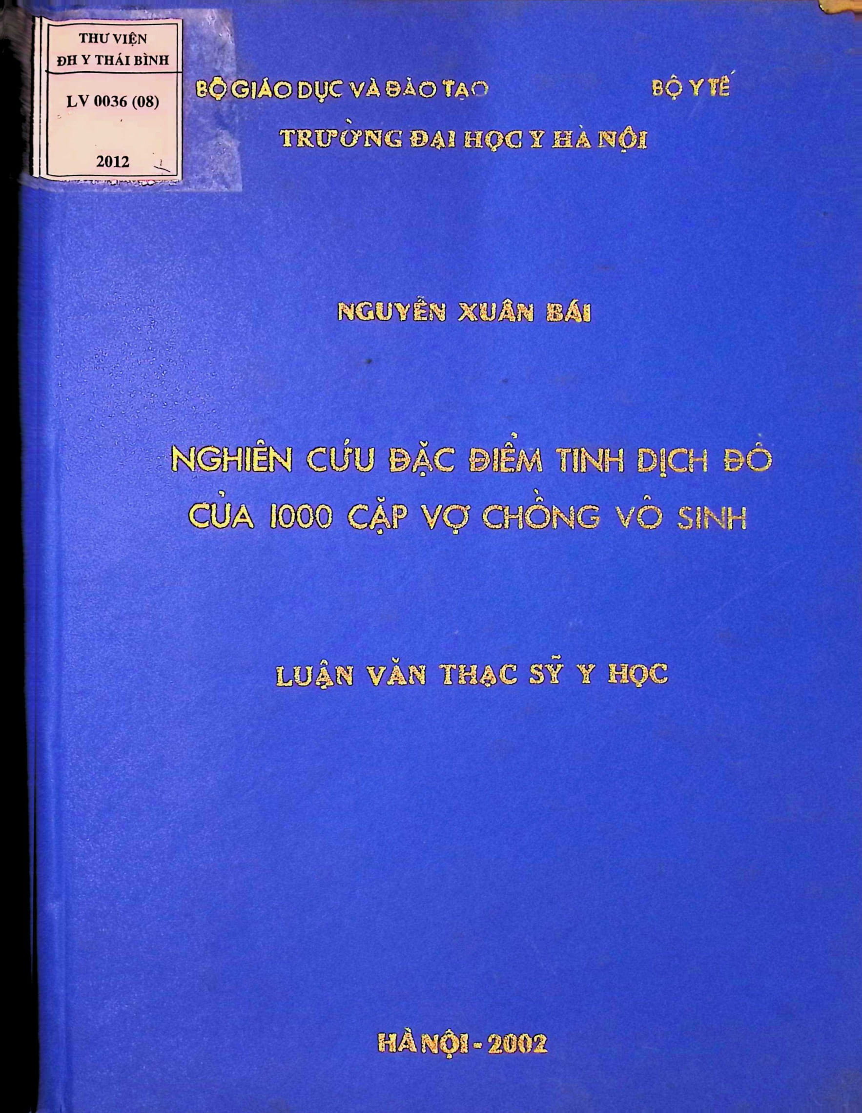 Nghiên cứu đặc điểm tinh dịch đồ của 1000 cặp vợ chồng vô sinh